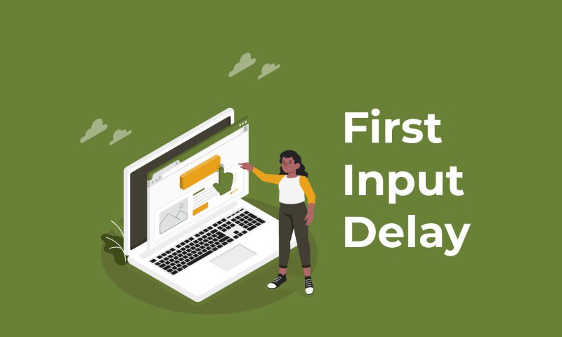 first input delay la gi 1